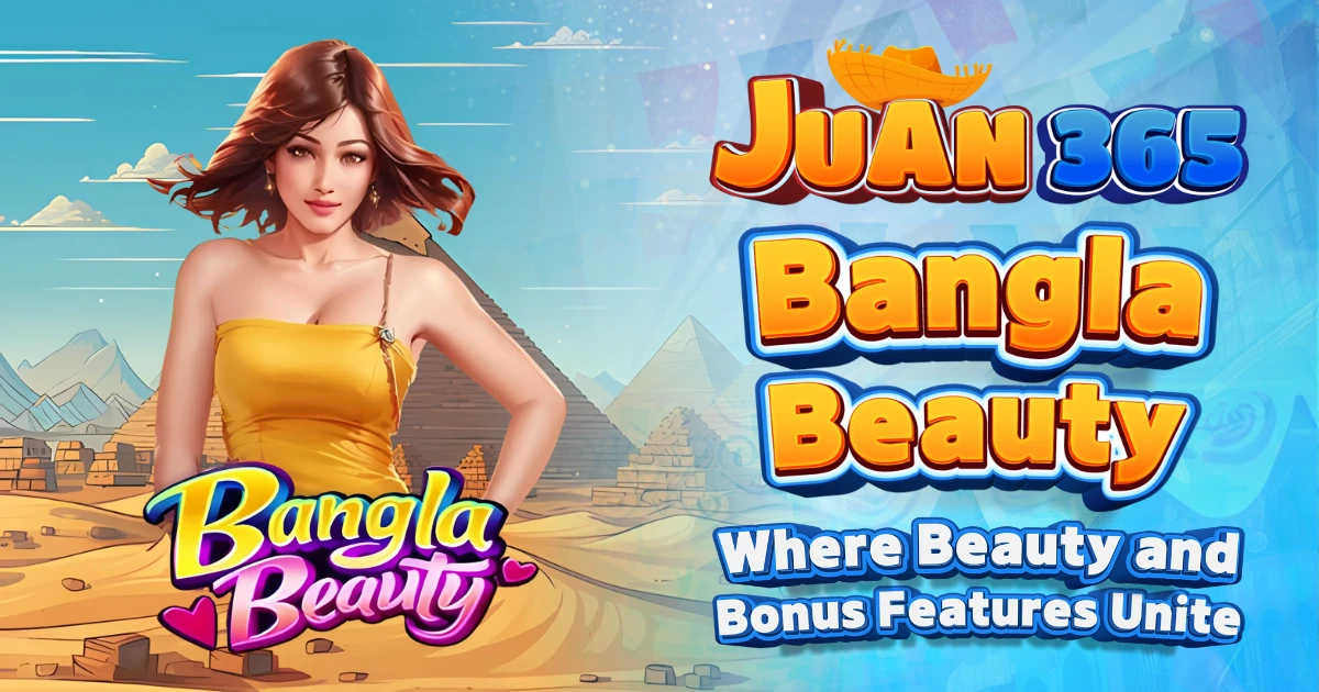 bangla beauty: where beauty and bonus features unite