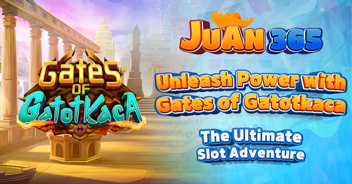 unleash power with gates of gatotkaca: the ultimate slot adventure