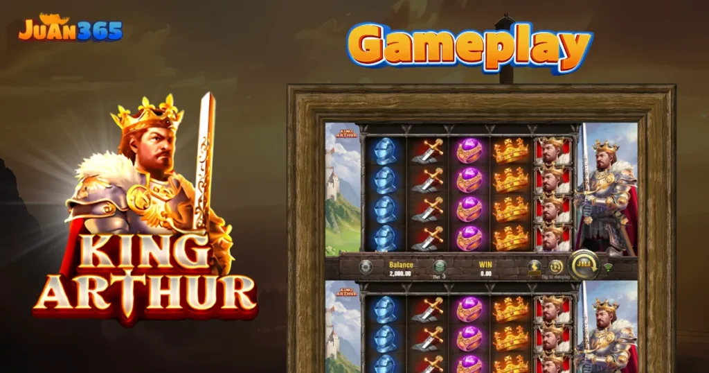 how to play king arthur at juan365