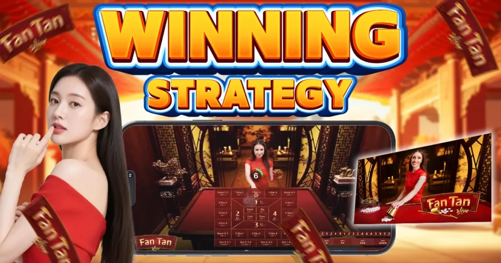 winning strategy at fan tan live.
